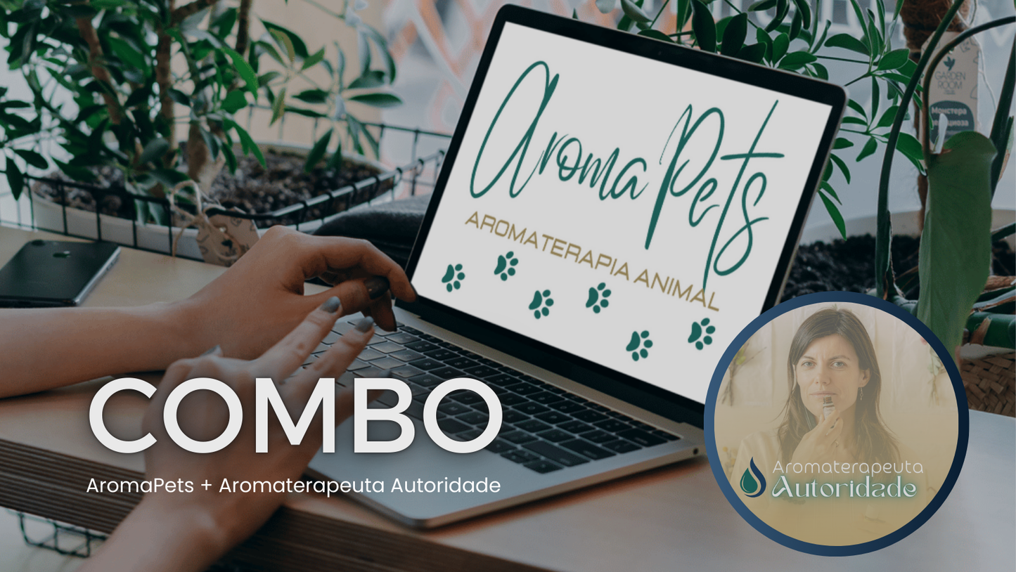 Combo: AromaPets + Aromaterapeuta Autoridade