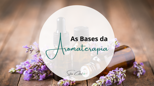 Curso As Bases da Aromaterapia